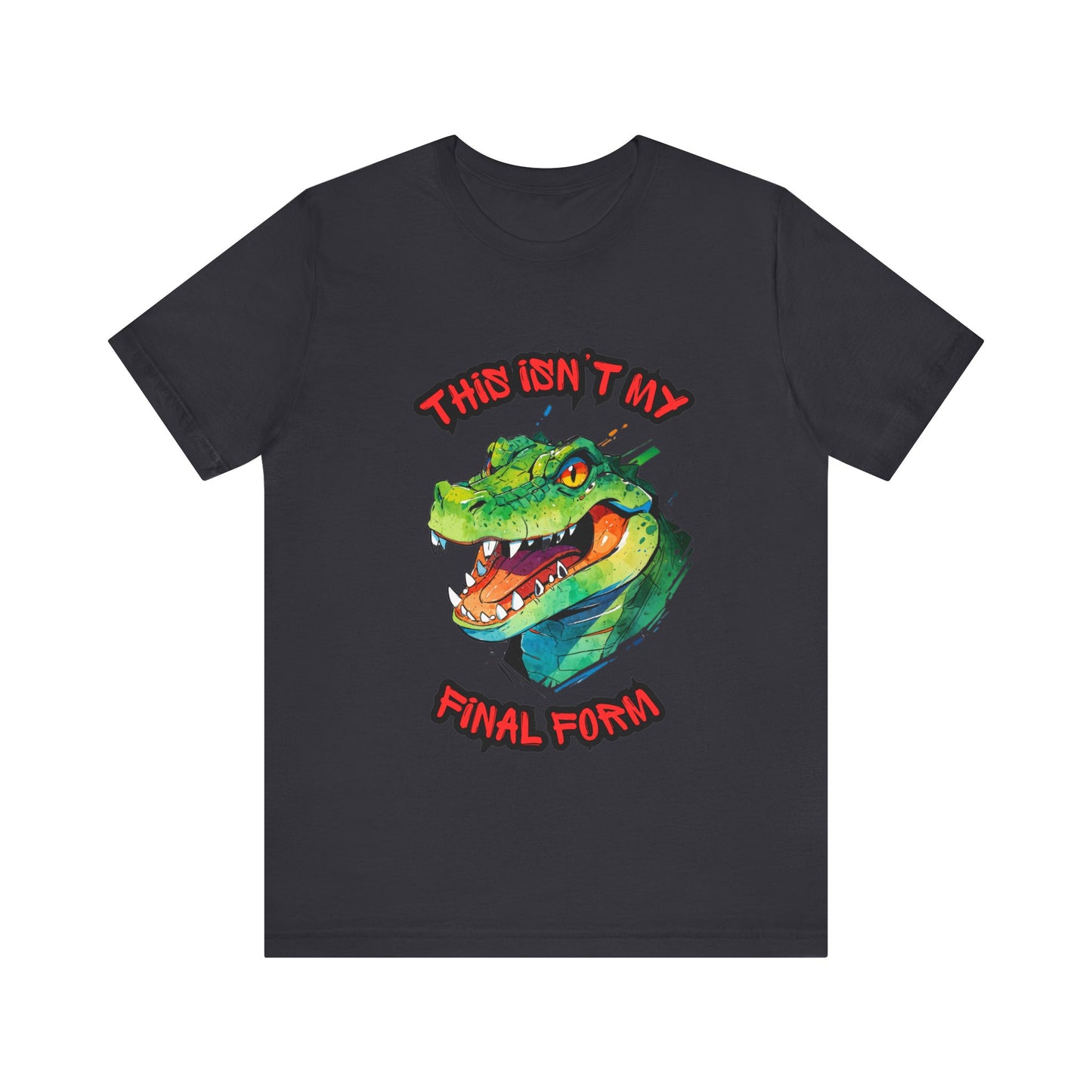 This Isn't My Final Form - Unisex Jersey Short Sleeve Tee