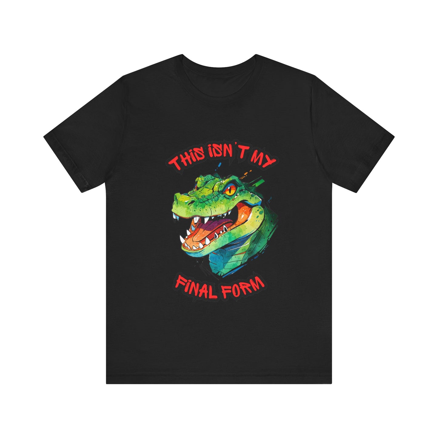 This Isn't My Final Form - Unisex Jersey Short Sleeve Tee